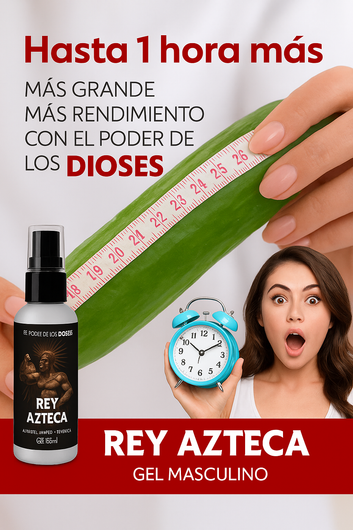 Rey Azteca Gel masculino Potenciador