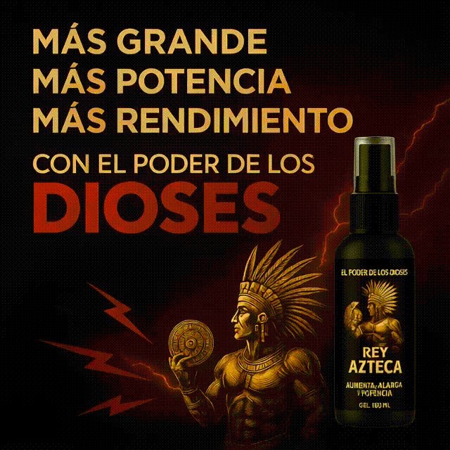 Rey Azteca Gel masculino Potenciador