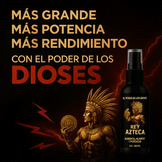 Rey Azteca Gel masculino Potenciador